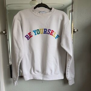 RARE Champion ‘be yourself’ limited edition sweatshirt